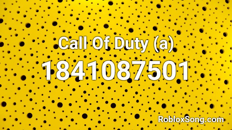 Call Of Duty (a) Roblox ID