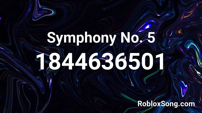 Symphony No. 5 Roblox ID