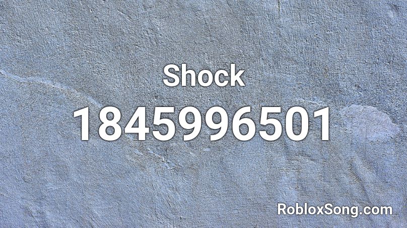 Shock Roblox ID