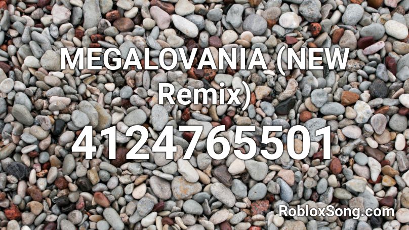 MEGALOVANIA (NEW Remix) Roblox ID