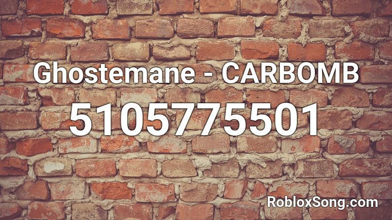 Ghostemane - CARBOMB  Roblox ID