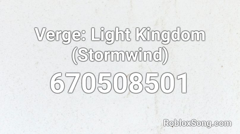 Verge: Light Kingdom (Stormwind) Roblox ID