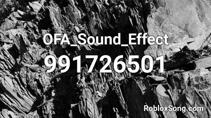OFA_Sound_Effect Roblox ID