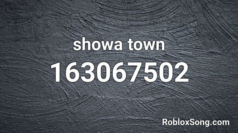 showa town Roblox ID