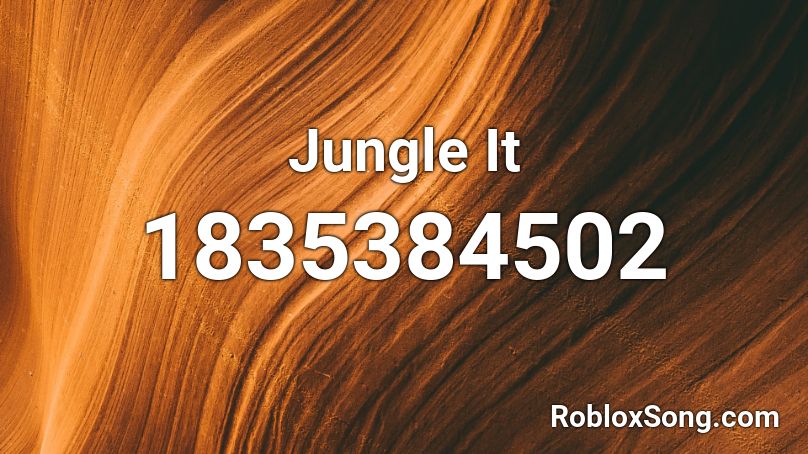 Jungle It Roblox ID