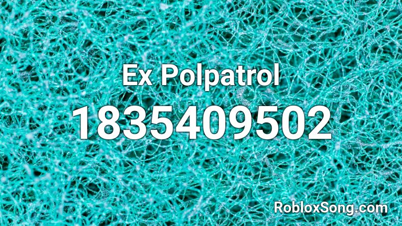 Ex Polpatrol Roblox ID