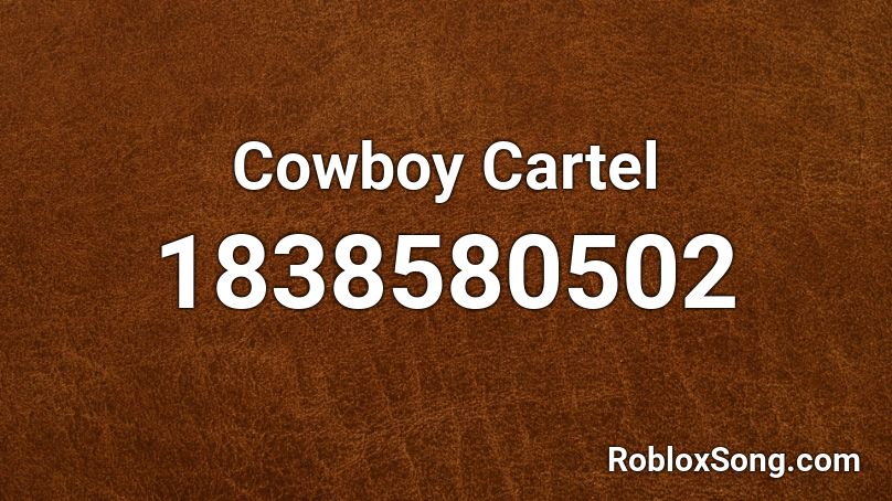 Cowboy Cartel Roblox ID