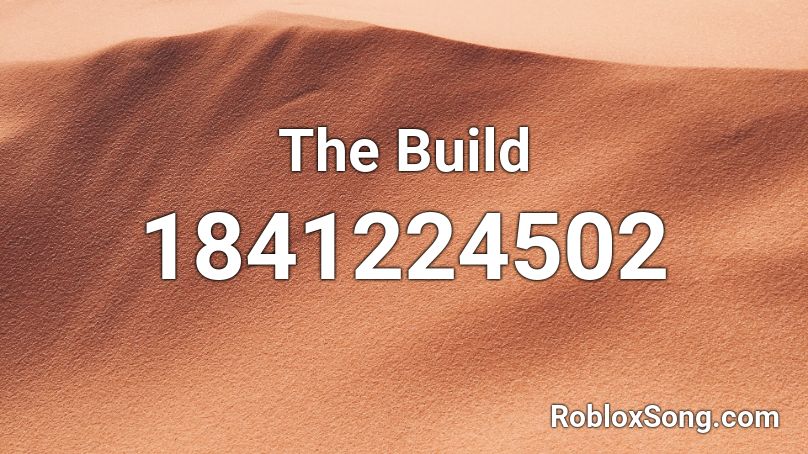 The Build Roblox ID