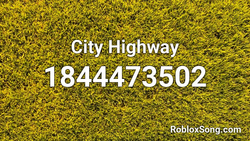 City Highway Roblox ID