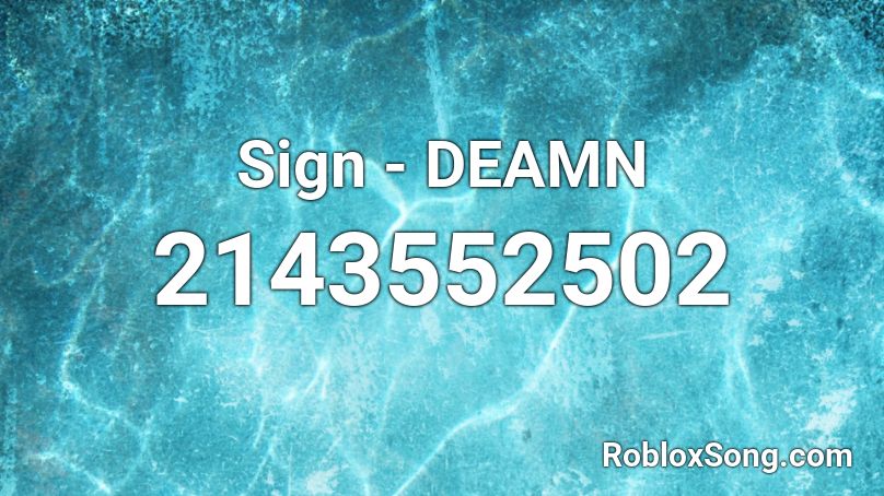 Sign - DEAMN Roblox ID