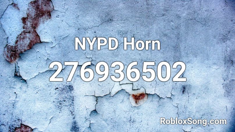 NYPD Horn Roblox ID