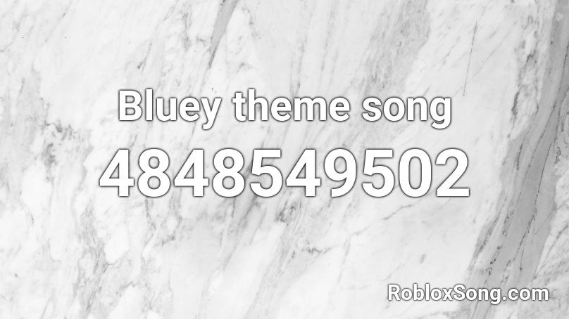 Bluey Theme Song Roblox Id Roblox Music Codes - lonly eyes roblox id