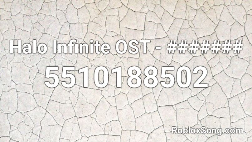 Halo Infinite OST - ####### Roblox ID
