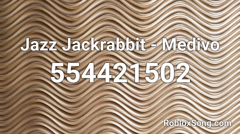 Jazz Jackrabbit - Medivo Roblox ID