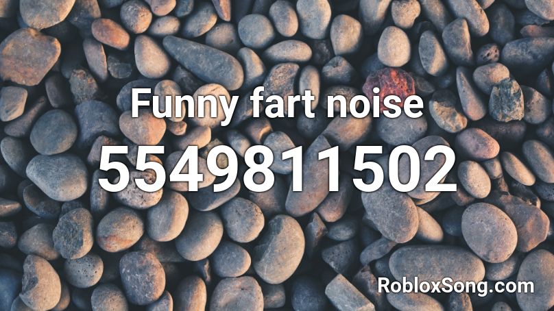 Funny fart noise Roblox ID