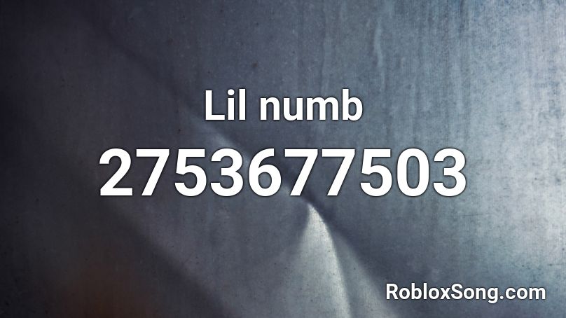 Lil Numb Roblox Id Roblox Music Codes - lil numb roblox id