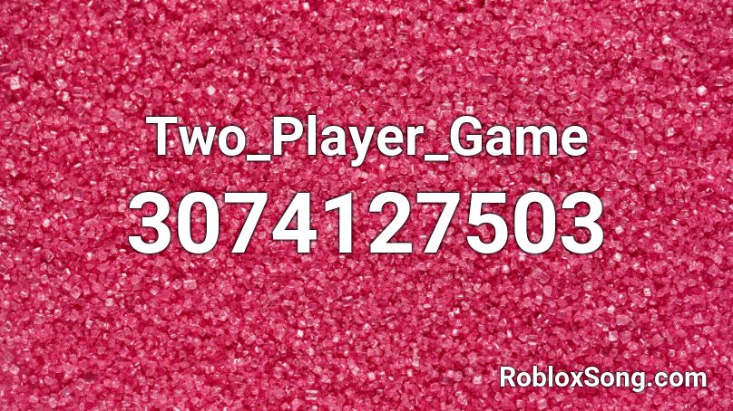 Two_Player_Game Roblox ID