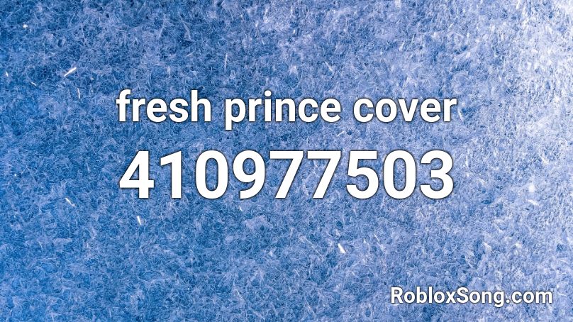 fresh prince cover Roblox ID