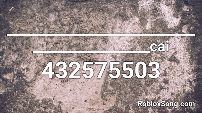 _______________________________________________cai Roblox ID