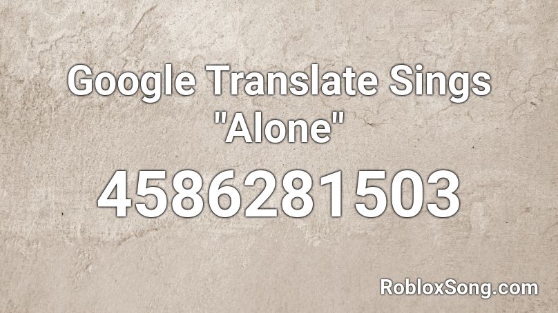 Google Translate Sings 
