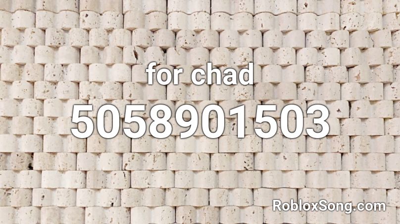 for chad Roblox ID