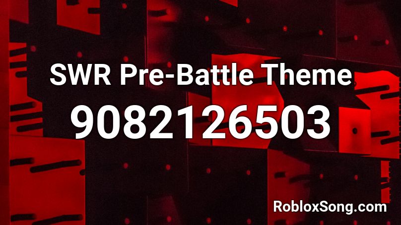 SWR Pre-Battle Theme Roblox ID