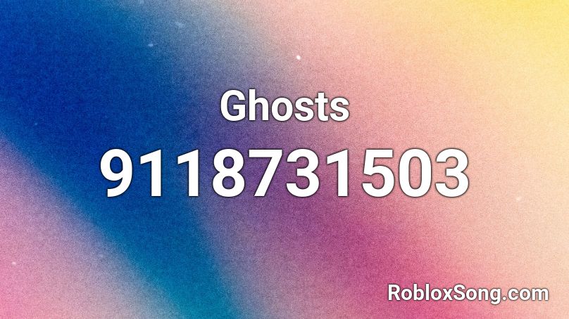 Ghosts Roblox ID