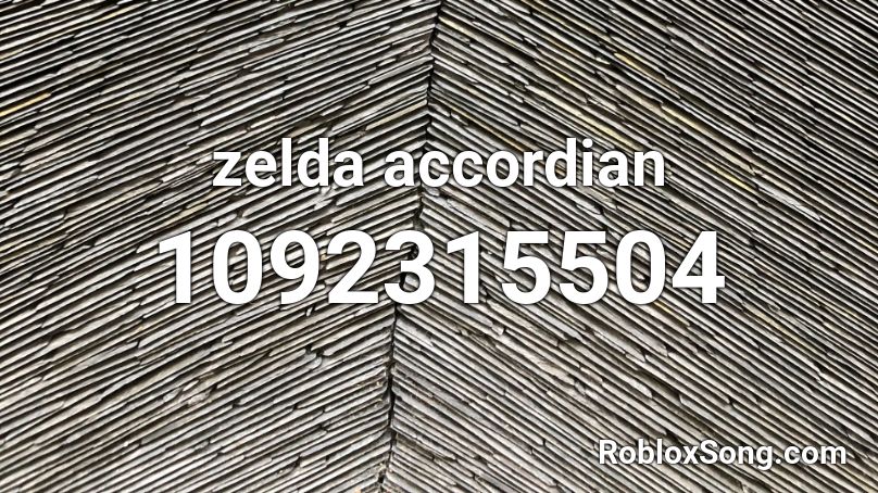 zelda accordian Roblox ID