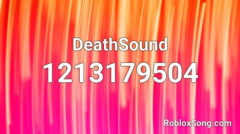 DeathSound Roblox ID