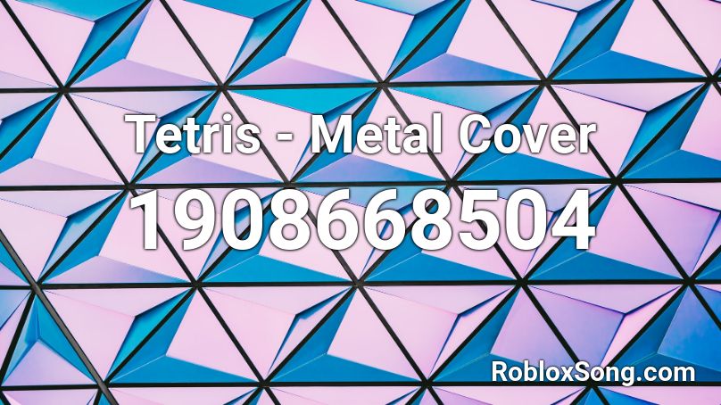 Tetris - Metal Cover Roblox ID