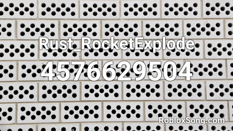 Rust_RocketExplode Roblox ID