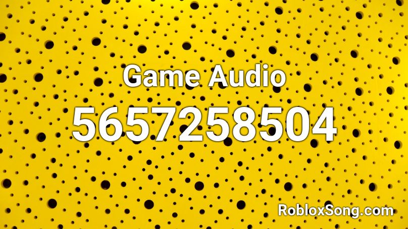 Game Audio Roblox ID