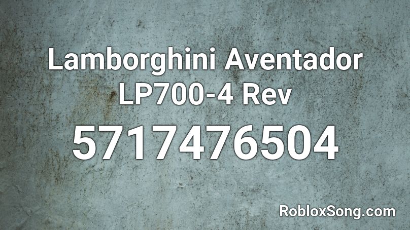 Lamborghini Aventador LP700-4 Rev Roblox ID