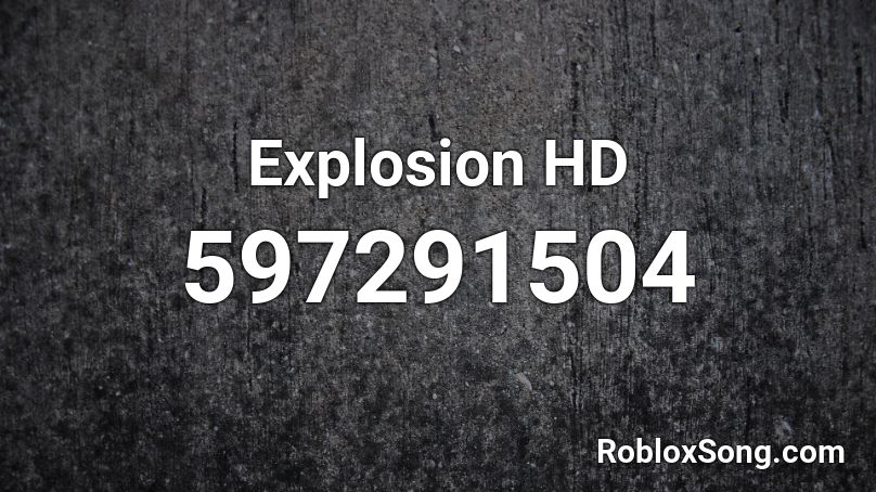 Explosion HD Roblox ID