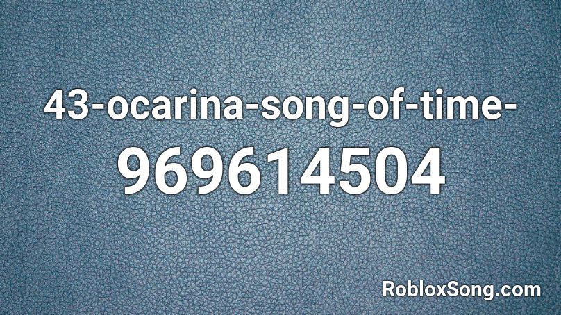 43-ocarina-song-of-time- Roblox ID