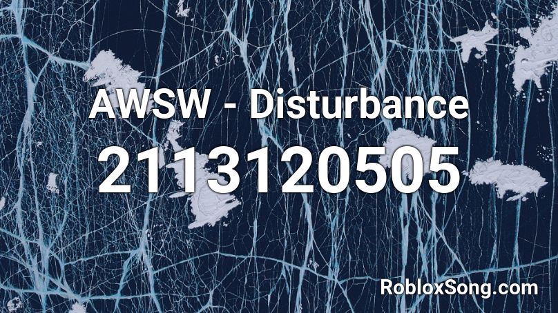 AWSW - Disturbance Roblox ID