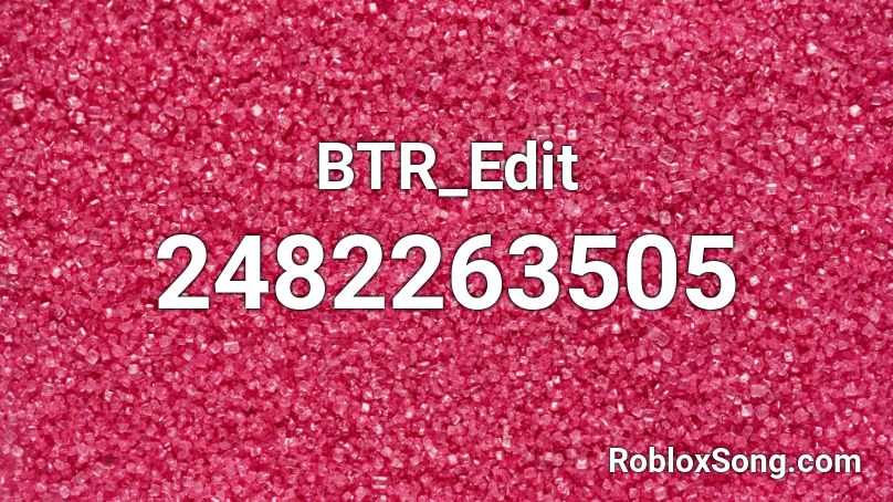 BTR_Edit Roblox ID