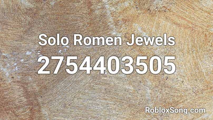Solo Romen Jewels Roblox ID