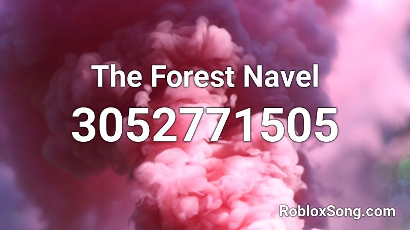 The Forest Navel Roblox ID