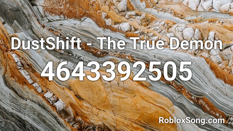 DustShift - The True Demon Roblox ID