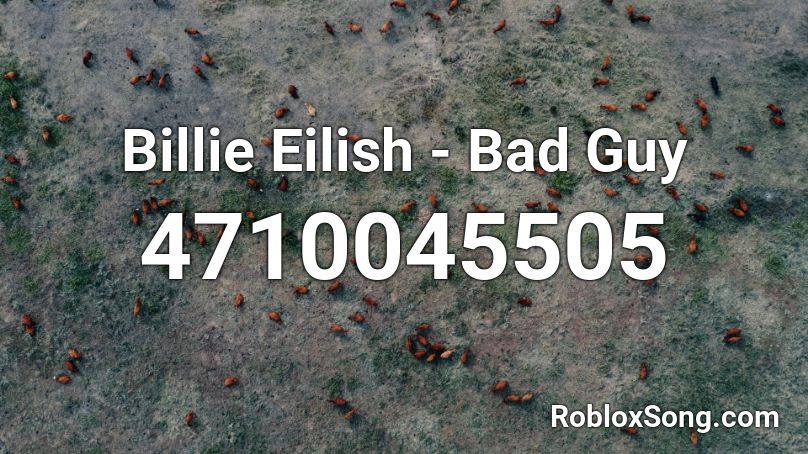 Billie Eilish Bad Guy Roblox Id Roblox Music Codes - bad guy roblox code