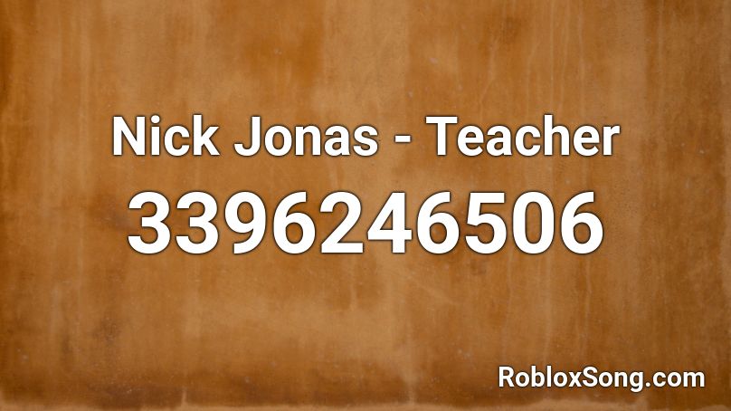 Nick Jonas - Teacher Roblox ID