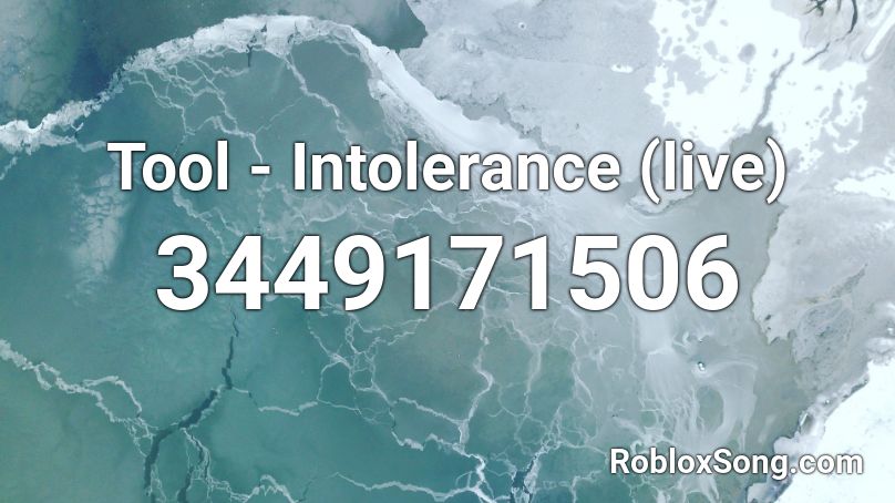 Tool - Intolerance (live) Roblox ID