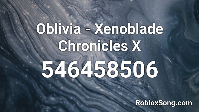 Oblivia - Xenoblade Chronicles X Roblox ID