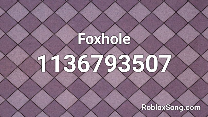 Foxhole Roblox ID