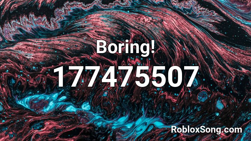 Boring Roblox Id Roblox Music Codes - annoying roblox gears