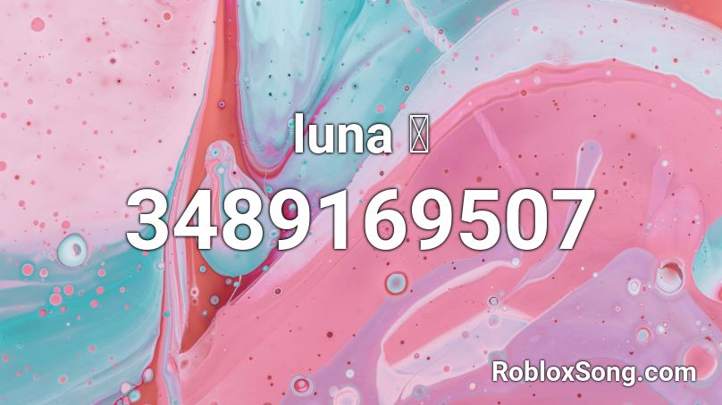 luna 💤 Roblox ID