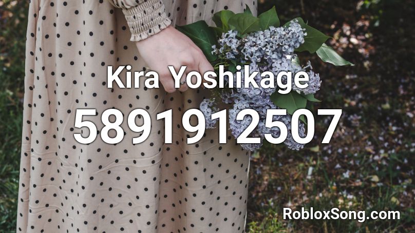 Kira Yoshikage Roblox ID