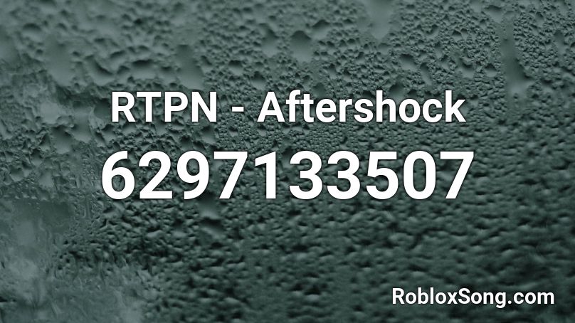 RTPN - Aftershock Roblox ID