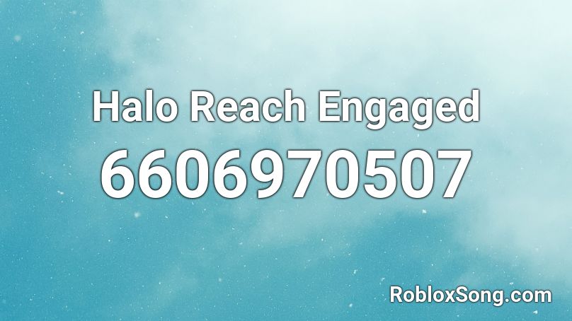 Halo Reach Engaged  Roblox ID
